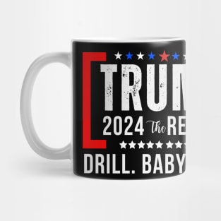 Trump 2024 Drill Baby Drill US Flag Republican 4th Of July Mug